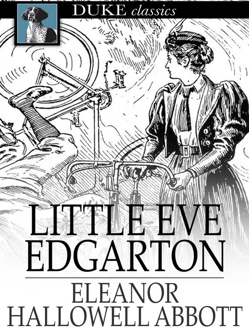 Title details for Little Eve Edgarton by Eleanor Hallowell Abbott - Wait list